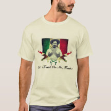 Pancho Villa "Não me pise, Tonto!" Camiseta