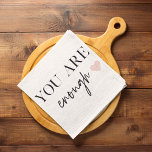Pano De Prato Motivação Positiva Você Já É Suficiente<br><div class="desc">Procurando um lembrete diário de que você é suficiente? Não olhe mais! Apresentamos nossos produtos de citação "Você é Suficiente", projetados para fornecer motivação positiva e elevar seus espíritos sempre que precisar. Com esses produtos inspiradores, você pode carregar a empoderante mensagem de autoaceitação e autoamor com você aonde quer que...</div>