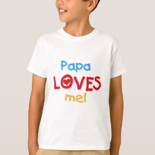 Papa me ama T-shirts e presentes