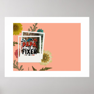 Papa The Fixer Poster - Dia de os pais Handyman Gi