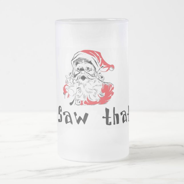 Papai noel eu vi essa caneca de cerveja do fosco (Centro)
