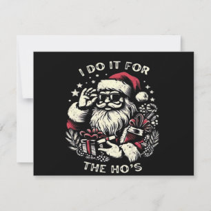Papai Noel Natal Engraçado Eu Faço Por causa dos P