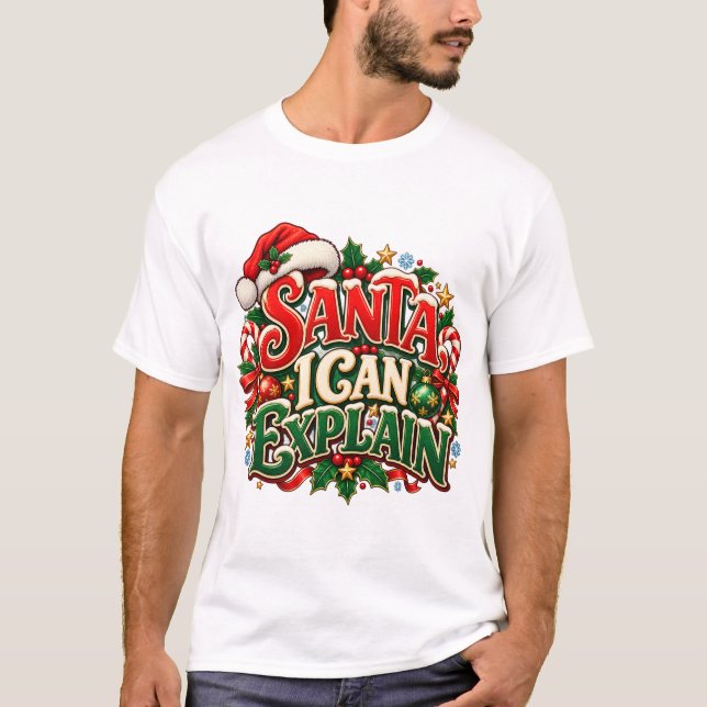 Papai Noel Posso Explicar – Camiseta Divertida de  (Frente)