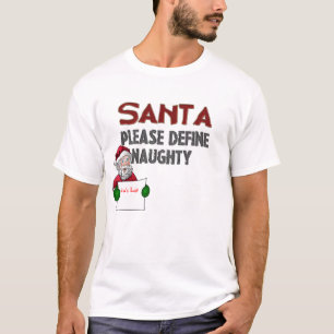 PAPAIS NOEIS - DEFINE A Camisa T NAUGHTY