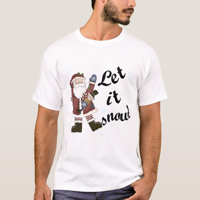 Papais noeis Deixam-na Neve T-shirts e presentes (Frente)