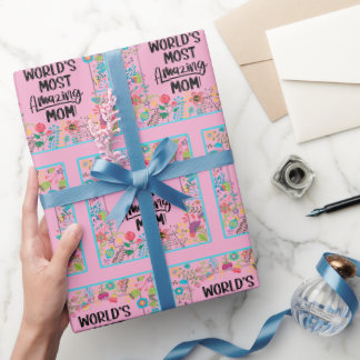 Papel De Presente A mãe mais incrível do mundo