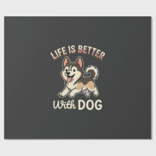 Papel De Presente A Vida é Melhor Com Cartoon de Cachorro