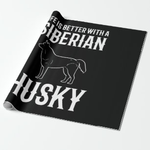 Papel De Presente A Vida É Melhor Com Um Cachorro Husky Siberiano