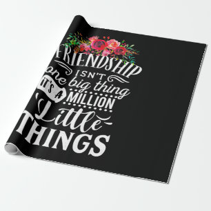 Papel De Presente Amizade É Um Milhão De Coisinha