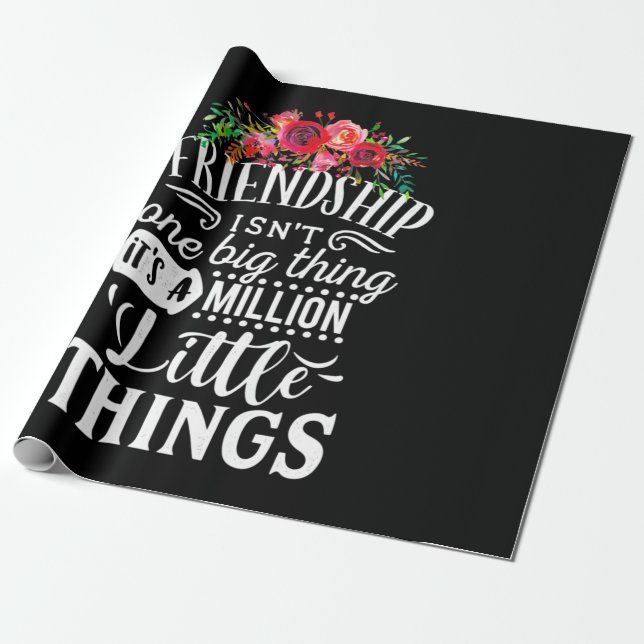 Papel De Presente Amizade É Um Milhão De Coisinha (Desenrolado)