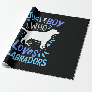 Papel De Presente Apenas Um Menino Que Ama Labrador Retriever