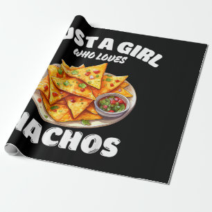 Papel De Presente Apenas Uma Garota Que Ama Nachos Amante de Comida 