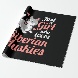 Papel De Presente Apenas Uma Menina Que Ama O Husky Siberiano