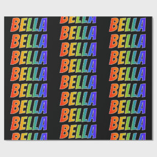 Papel De Presente Arco-Íris Nome "BELLA"; Divertido e Colorido