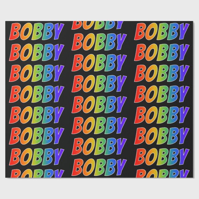 Papel De Presente Arco-Íris Nome "BOBBY"; Divertido e Colorido (Aberto)