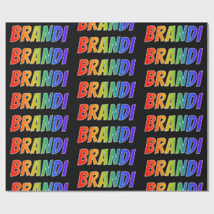 Papel De Presente Arco-Íris Nome "BRANDI"; Divertido e Colorido