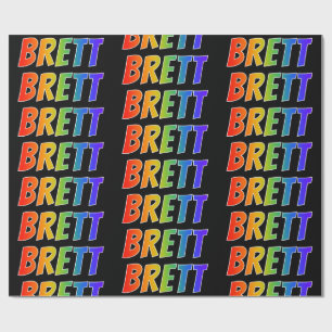 Papel De Presente Arco-Íris Nome "BRETT"; Divertido e Colorido