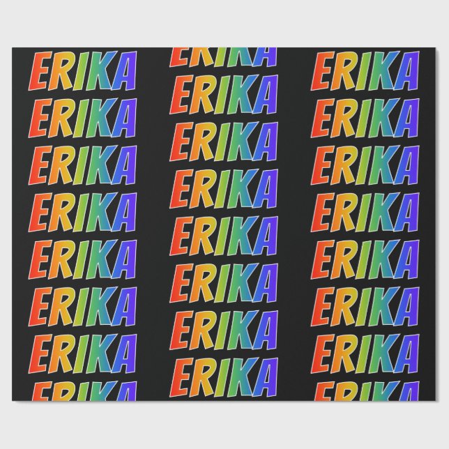 Papel De Presente Arco-Íris Nome "ERIKA"; Divertido e Colorido (Aberto)