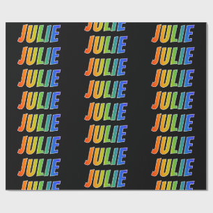Papel De Presente Arco-Íris Nome "JULIE"; Divertido e Colorido