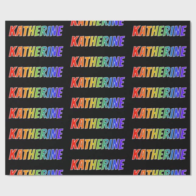 Papel De Presente Arco-íris Nome "KATHERINE"; Divertido e Colorido (Aberto)