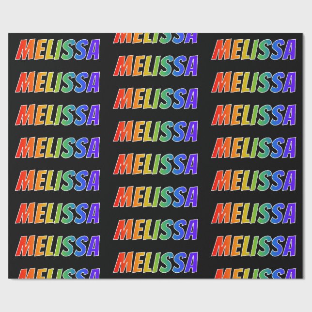 Papel De Presente Arco-Íris Nome "MELISSA"; Divertido e Colorido (Aberto)