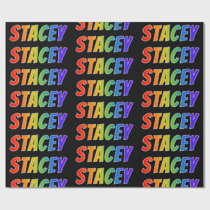 Papel De Presente Arco-Íris Nome "STACEY"; Divertido e Colorido