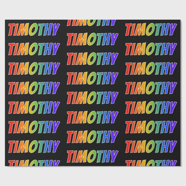 Papel De Presente Arco-Íris Nome "TIMOTHY"; Divertido e Colorido (Aberto)