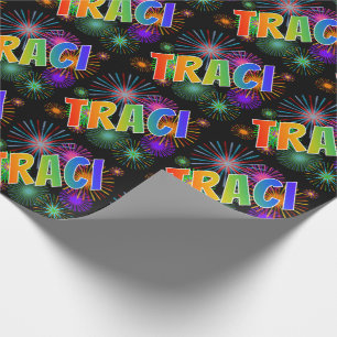 Papel De Presente Arco-Íris Nome "TRACI" + Fireworks
