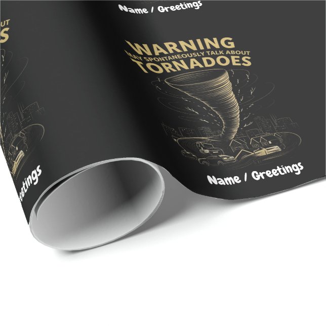 Papel De Presente Aviso Posso Falar Espontaneamente Sobre Tornadoes (Ponta do rolo)