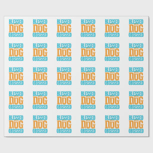 Papel De Presente Bendito E Obsessivo Por Cães Design De Amante De C