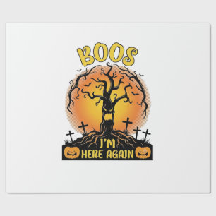 Papel De Presente Boos Estou Aqui Novamente Halloween Assustador Árv