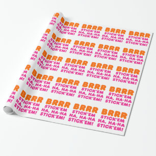 PAPEL DE PRESENTE BRRR OS ATIRE HÁ, HA-HA VINCULE-OS!