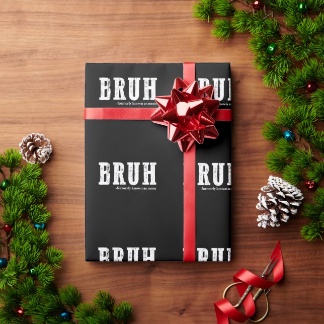 Papel De Presente Bruh Antigamente Conhecido Como Mamãe Dia Das Mães (Presente de Natal)
