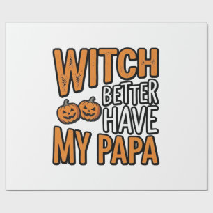 Papel De Presente Bruxa Melhor Ter Minha Camisa Papa Dia das Bruxas 