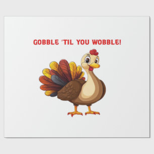 Papel De Presente Camiseta Clássica Funny Turkey Gobble Até Você Cam