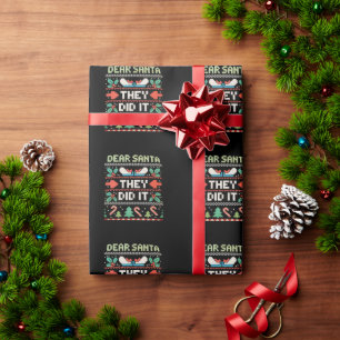 Papel De Presente Caro Papai Noel Eles Fizeram Isso Suéter Feio de F