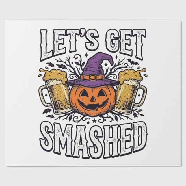 Papel De Presente Cerveja de Abóbora Halloween Let's Get Smashed (Aberto)
