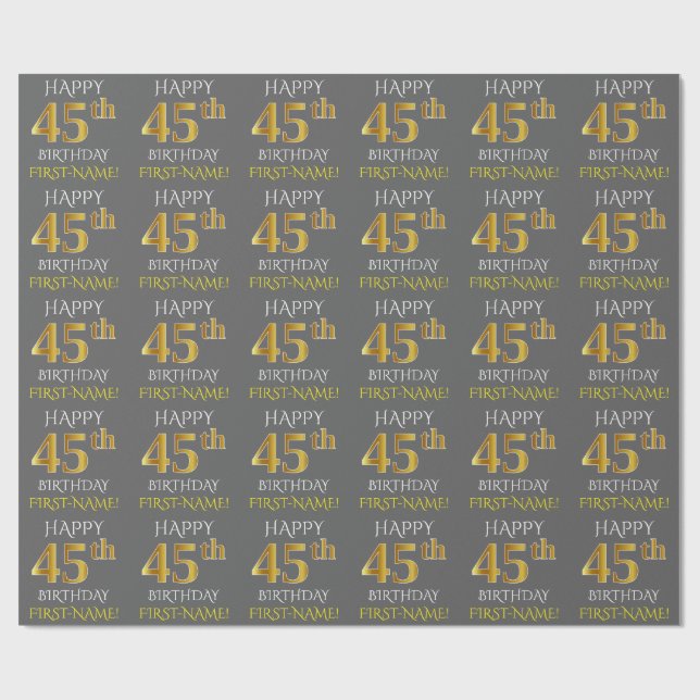 Papel De Presente Cinza, Falso Ouro "FELIZ ANIVERSÁRIO DE 45 ANOS" (Aberto)