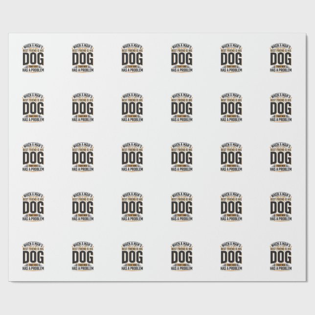 Papel De Presente Citação Engraçada de Cachorro Quando o Melhor Amig (Aberto)