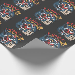 Papel De Presente Corvo de Natal Engraçado F-Caw-F Não Estou na Sua