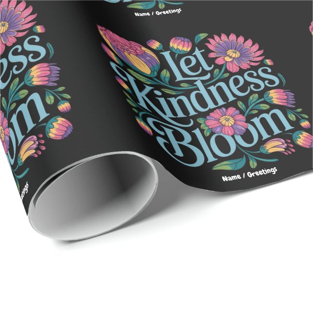 Papel De Presente Deixe a Bondade Florescer Seja Gentil Flores Arco- (Ponta do rolo)