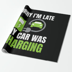 Papel De Presente Desculpe o Atraso Meu Carro Estava Carregando uma
