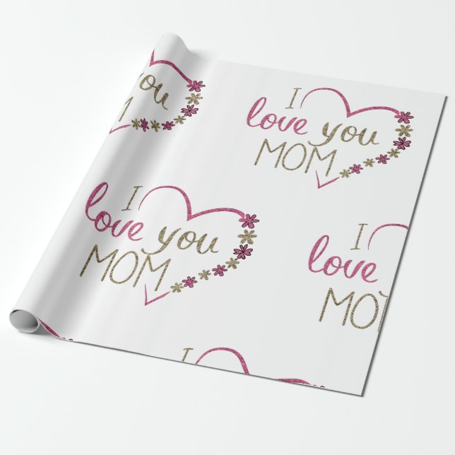 Papel De Presente Divertido e encantador Eu te amo mãe (Desenrolado)
