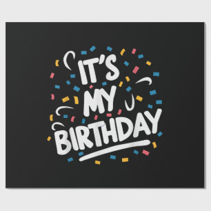 Papel De Presente É o meu aniversário para rapazes Meninas Crianças