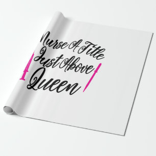 Papel De Presente Enfermeira Arte Um Título Acima Da Rainha