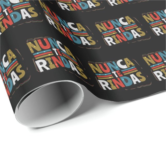 Papel De Presente Espanhol não desiste de citar Nunca Te Rindas (Ponta do rolo)