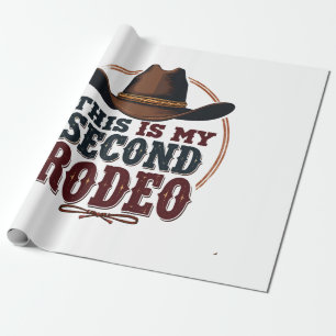 Papel De Presente Este é o meu segundo Rodeo Cowboy West Hat