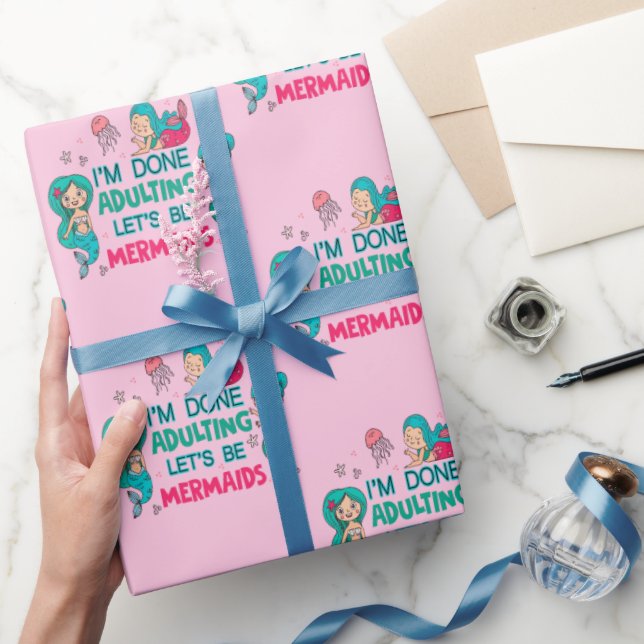 Papel De Presente Estou farto de adultar Vamos como sereias (Presentear)