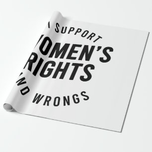 Papel De Presente Eu Apoio os Direitos E ERROS das Mulheres