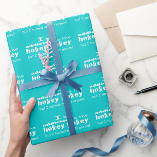 Papel De Presente Eu fui viciado na citação da Tipografia Hokey Poke